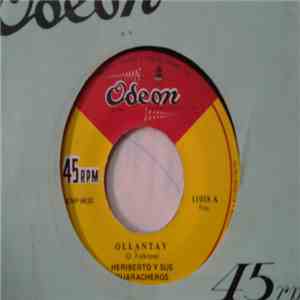 Heriberto Y Sus Guaracheros - Ollantay / Descarga Del Chinito album