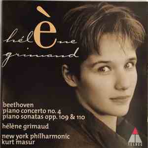 Hélène Grimaud / Masur / New York Philharmonic, Beethoven - Piano Concerto No. 4 • Piano Sonatas Opp.109 & 110 album
