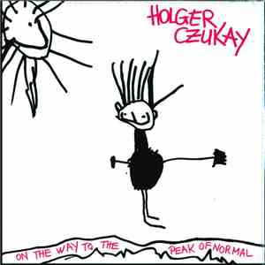Holger Czukay - On The Way To The Peak Of Normal album