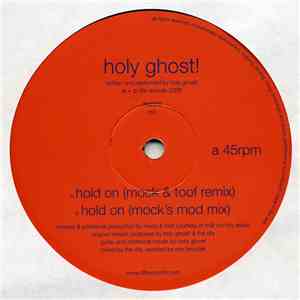 Holy Ghost! - Hold On - Mock & Toof Remixes album