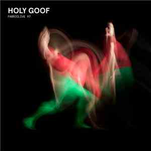 Holy Goof - Fabriclive 97 album