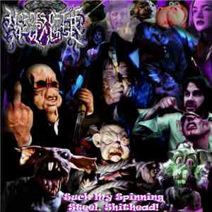 Hordes of the Apocalypse - Suck My Spinning Steel, Shithead! album