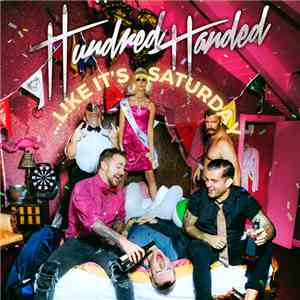 Hundred Handed - ...Like It's Saturday album