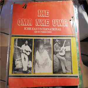 Ichie East International - Ihe Oma Nke Uwa album