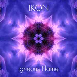 Igneous Flame - IKON album