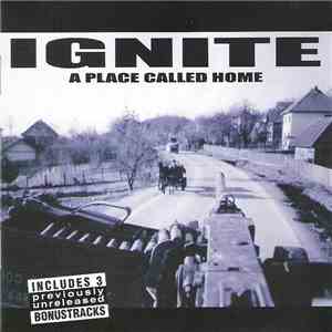 Ignite - A Place Called Home album