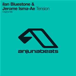 ilan Bluestone & Jerome Isma-Ae - Tension album