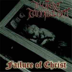 In Utero Cannibalism - Failure Of Christ album