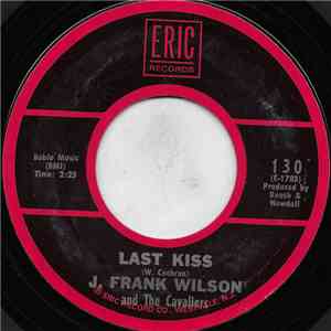 J. Frank Wilson And The Cavaliers - Last Kiss / Hey Little One album