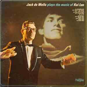 Jack De Mello - Jack De Mello Plays The Music Of Kui Lee album