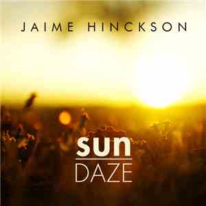Jaime Hinckson - Sun Daze album