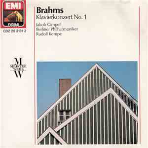 Jakob Gimpel, Berliner Philharmoniker, Rudolf Kempe - Brahms - Klavierkonzert No. 1 album