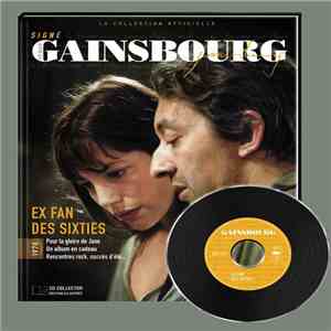 Jane Birkin / Gainsbourg - Signé Gainsbourg - La Collection Officielle [04] - Ex Fan des Sixties - 1978 album