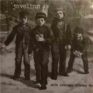 Javelins - Pale Average Crooks EP album
