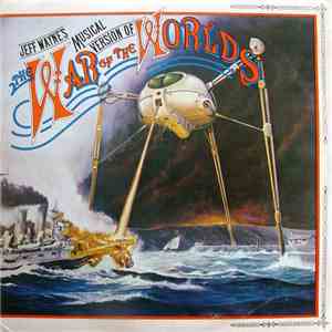 Jeff Wayne - Jeff Wayne's The Musical Version Of The War Of The Worlds album
