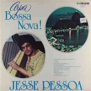 Jesse Pessoa - Arpa Bossa Nova! album