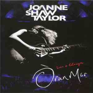 Joanne Shaw Taylor - Live At Oran-Mor album