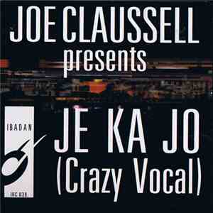 Joe Claussell - Je Ka Jo album