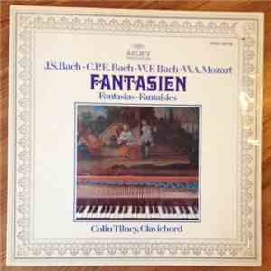Johann Sebastian Bach, Carl Philipp Emanuel Bach, Wilhelm Friedemann Bach, Wolfgang Amadeus Mozart - Fantasien album