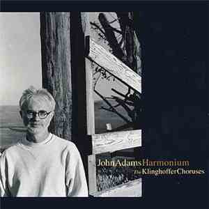 John Adams - Harmonium / The Klinghoffer Choruses album