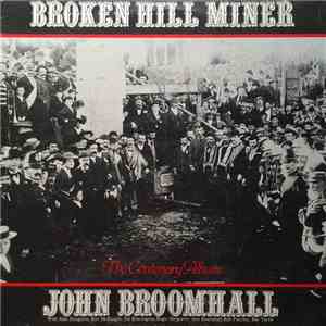 John Broomhall  - Broken Hill Miner album