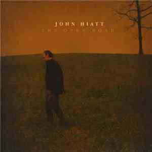 John Hiatt - The Open Road album