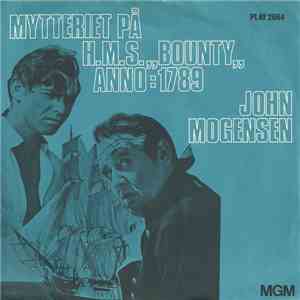 John Mogensen - Mytteriet på HMS Bounty Anno:1789 / Mit Kvindfolk album