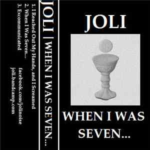 Joli  - When I Was Seven... album