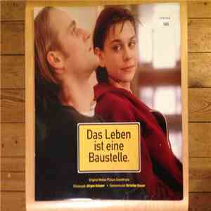 Jürgen Knieper, Christian Steyer - Das Leben Ist Eine Baustelle (Original Motion Picture Soundtrack) album