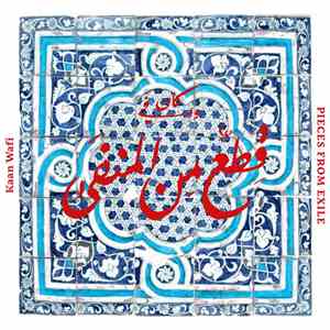 Kaan Wafi - Pieces From Exile album