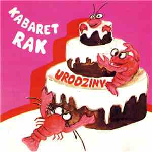 Kabaret Rak - Urodziny album