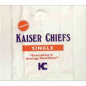 Kaiser Chiefs - Everything Is Average Nowadays album