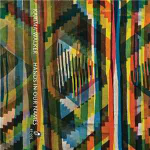 Karima Walker - Hands In Our Names album