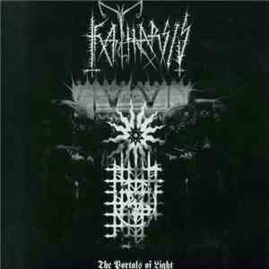 Katharsis  / Black Witchery - The Portals Of Light / Untitled album