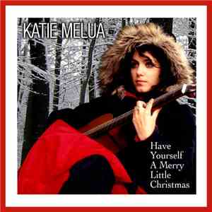 Katie Melua - Have Yourself A Merry Little Christmas album
