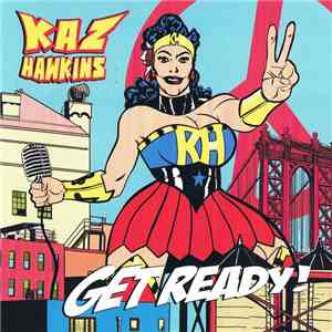 Kaz Hawkins - Get Ready! album