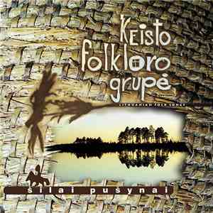 Keisto Folkloro Grupė - Šilai Pušynai album