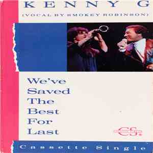 Kenny G  - We've Saved The Best For Last album