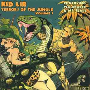 Kid Lib Ft. Tim Reaper & Mr Sensi - Terrors Of The Jungle Vol​.​1 album