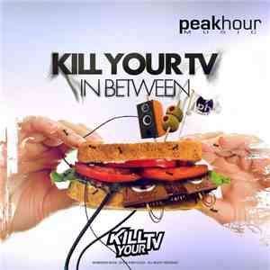 Kill Your TV - In Between album