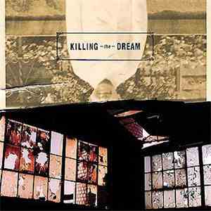 Killing The Dream - Killing The Dream album
