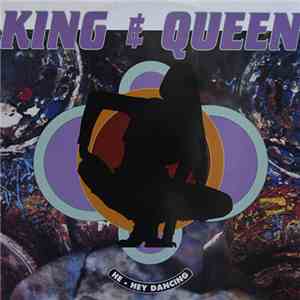 King & Queen - He Hey Dancing album