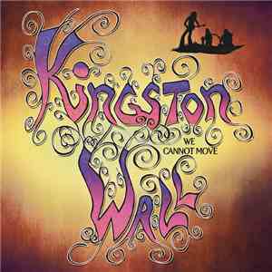 Kingston Wall - We Cannot Move album