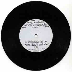 Kissogram / Novack - Cool Kids Can't Die / Don't Hey Come On album