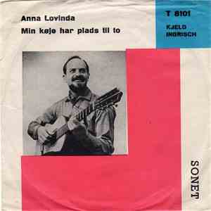 Kjeld Ingrisch - Anna Lovinda / Min Køje Har Plads Til To album