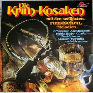 Krim-Kosaken - Die Krim-Kosaken Mit Den Schönsten Russischen Melodien album