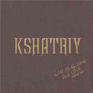Kshatriy - Live 19.06.2004 album