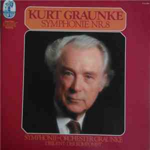 Kurt Graunke - Symphonie Nr. 8 album