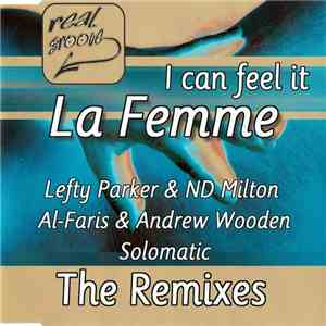 La Femme  - I Can Feel It (the Remixes) album