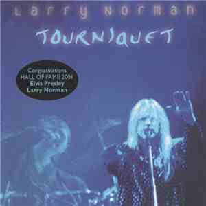Larry Norman - Tourniquet album